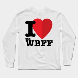 I love the WBFF Long Sleeve T-Shirt